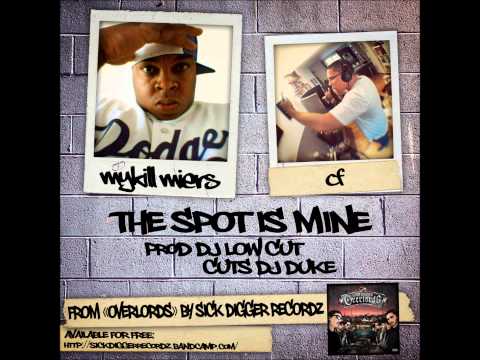 Dj Low Cut  - The Spot Is Mine Feat. Mykill Miers , CF And Dj Duke
