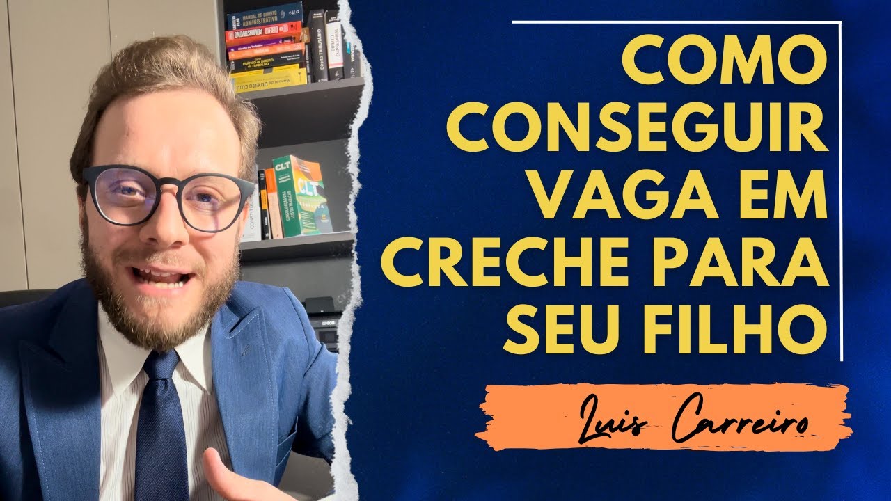 Como CONSEGUIR VAGA EM CRECHE para seu FILHO