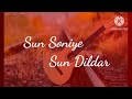 Sun Soniye Sun Dildar Lyrics