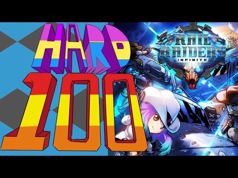 The Hard 100: Rail Raiders Infinite 