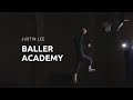 Justin Lee S Baller Academy
