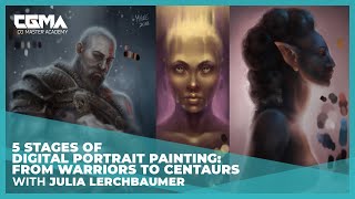 5 Stages of Digital Portrait Painting: From Warriors to Centaurs | Julia Lerchbaumer
