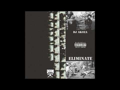 DJ AKOZA // ELIMINATE
