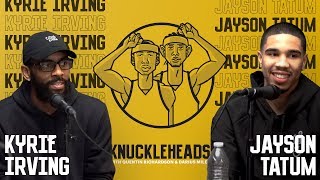 Kyrie Irving and Jayson Tatum join Knuckleheads with Quentin Richardson &amp; Darius Miles