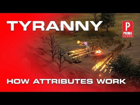 Tyranny: How Attributes Work
