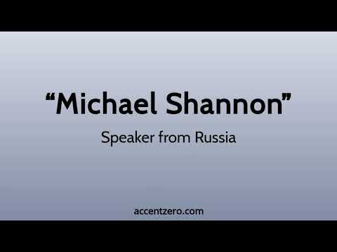 Pronounce "Michael Shannon" - Russian accent vs. native U.S.