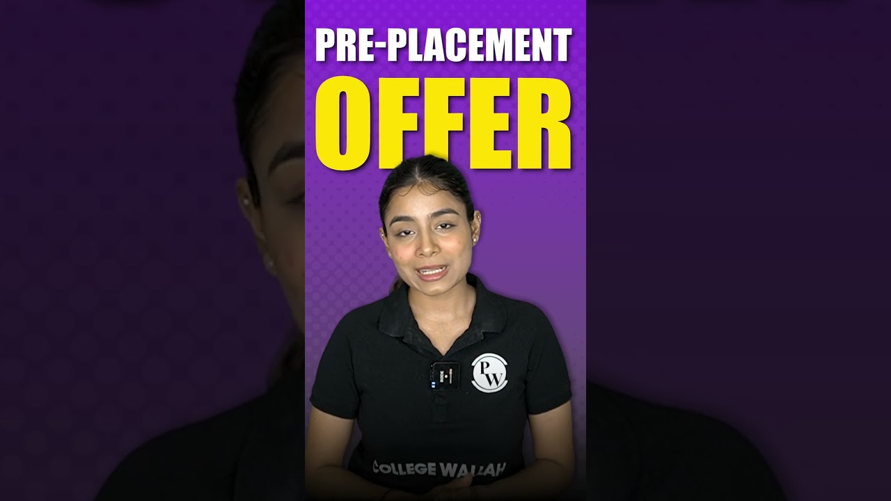 Pre Placement Offer Kya Hota Hai? What is Pre Placement offer? #Short #PhysicsWallah