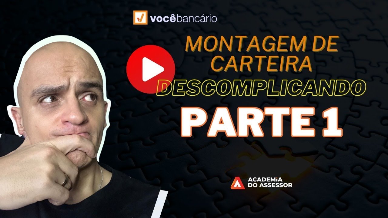 Acelera iBankers #19 - Montando carteira - Parte 1