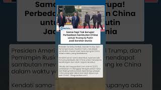 SAMA TAPI TAK SERUPA! Perbedaan Sambutan Xi Jinping ke Trump dan Putin Jadi Perbincangan Panas