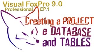 ✓ Visual Fox Pro Basics Tutorial | HOW TO CREATE DATABASES AND TABLES | VFP 9.0 GUIDES