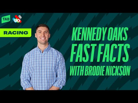 FAST FACTS | 2023 KENNEDY OAKS