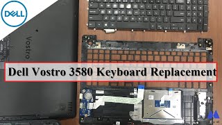 Dell Vostro 3580 Keyboard Replacement | Disassembly