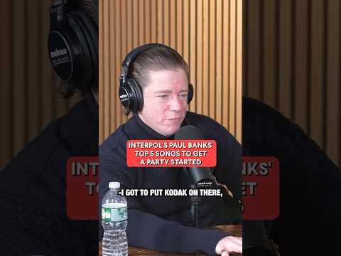 Thumbnail for Interpol's Paul Banks' top 5 songs to get a party started! #podcast #interpol #rock #interview by Paul Banks
