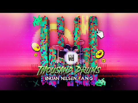 Orjan Nilsen x ANG - Thousand Drums