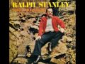 Ralph Stanley - Gold Watch And Chain