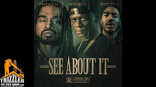 Phenom x Boosie Badazz x Mozzy - See About It [Prod. JuneOnnaBeat] [Thizzler.com]