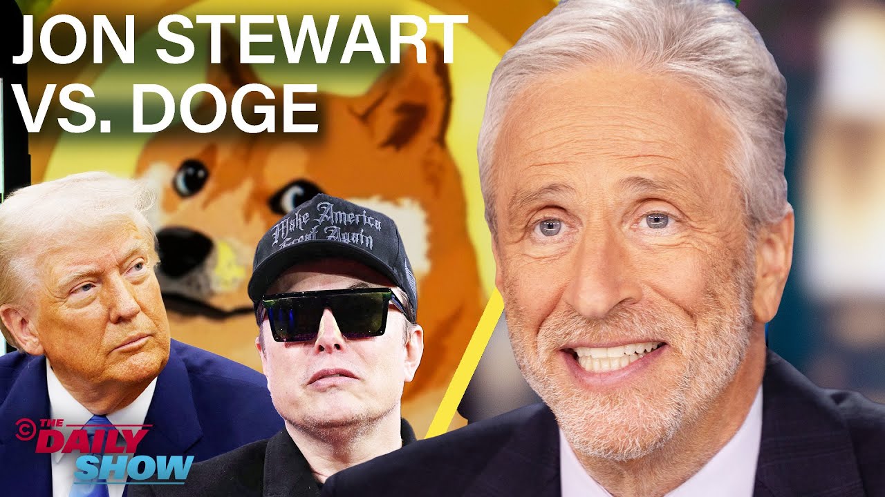 Jon Stewart Reworks Trump & Elon’s Sweeping DOGE Budget Cuts | The Daily Show