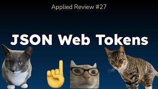 JWT Attacks | Applied Review #27