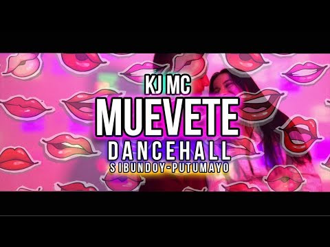 Muevete - Kj Mc - Dancehall - 2019