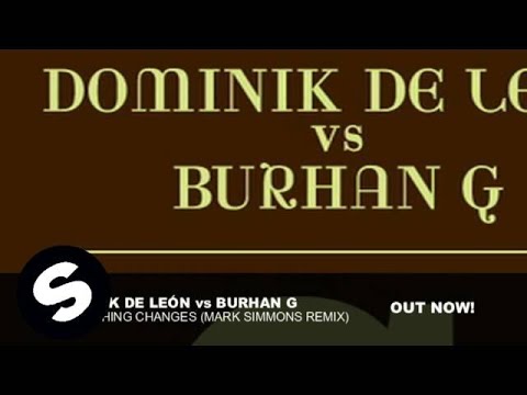 Dominik De León vs Burhan G - Everything Changes (Mark Simmons Remix)