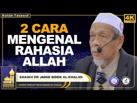 Rahasia Mengenal Allah - Shaikh Dr Jahid Sidek Al-Khalidi