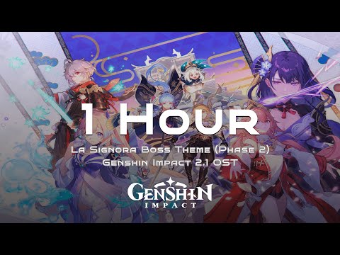 La Signora Boss Theme (Phase 2) 1 Hour Channel - Genshin Impact 2.1 OST