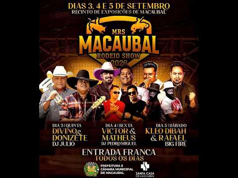 MRS - MACAUBAL RODEIO SHOW / MACAUBAL SP.  QUINTA-FEIRA