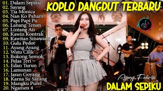 Download lagu AJENG FEBRIA - DALAM SEPIKU, TIA MONICA, SAYANG - FULL ALBUM DANGDUT KOPLO TERBARU LAGU VIRAL mp3 Download lagu AJENG FEBRIA - DALAM SEPIKU, TIA MONICA, SAYANG - FULL ALBUM DANGDUT KOPLO TERBARU LAGU VIRAL mp3