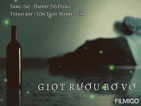 Giọt rượu bơ vơ Sheet - Tôn Thất Mạnh Tuấn