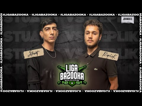 Stuart vs. Replik | #Ligabazooka 2022💥 Round 2