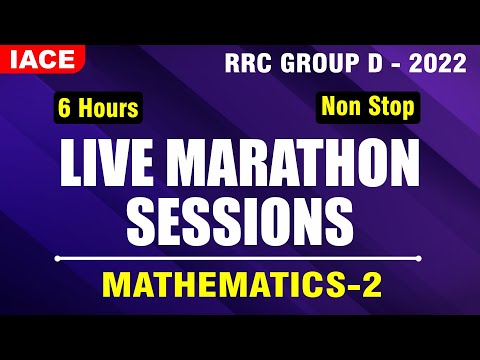 RRC GROUP-D LIVE MARATHON SESSIONS || MATHEMATICS SESSION-02 - MOST EXPECTED QUESTIONS || IACE