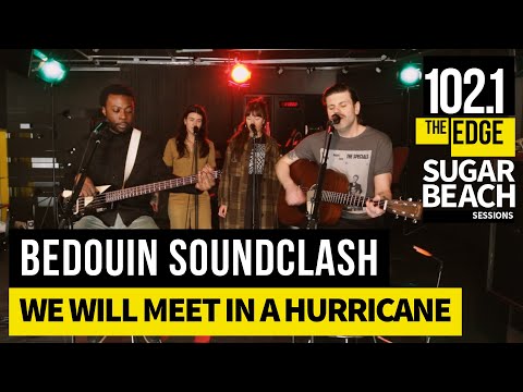 Bedouin Soundclash - We Will Meet in a Hurricane (Live at the Edge)