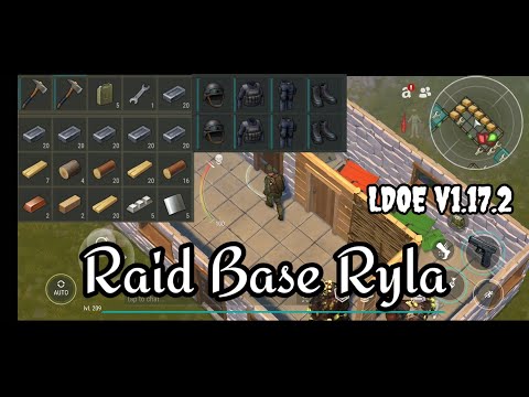 LDOE Raid Base Ryla | Last Day on Earth