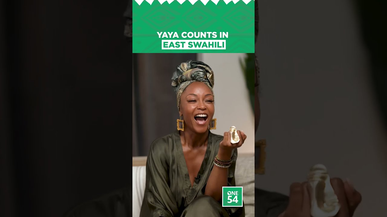 Yaya Counts In Swahili | One54 Africa Podcast