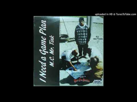 M.C. Mr. Tink Feat Junior P ‎– I Need A Game Plan