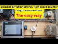 Siemens S7 1200 1500 PLC High Speed Counter Length Measurement The Easy Way