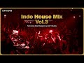 Non Stop Indo House Mix Vol 3 DJ H Kudos The Ultimate Desi House Vibes 2025