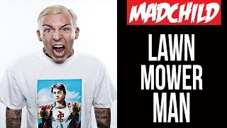Madchild - "Lawn Mower Man" - Official Music Video