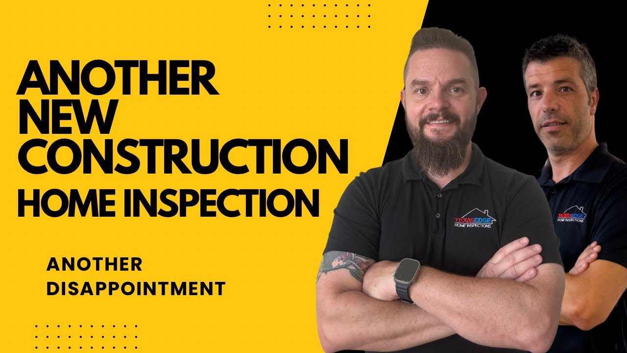 New Construction Home Inspection Uncovers Major Issues