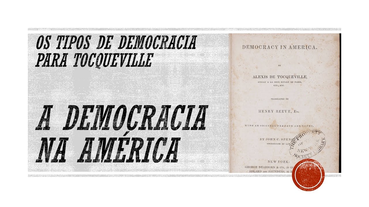 Os tipos de democracia para Tocqueville