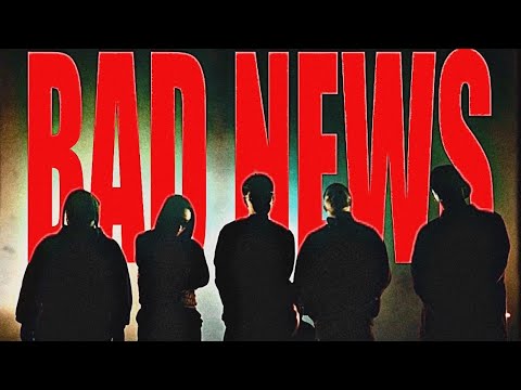 BAD NEWS - BADTHEHOOD (OFFICIAL MUSIC VIDEO)
