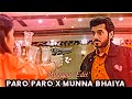 NEJ Paro Paro Ft Munna Bhaiya Paro Paro X Munna Bhaiya Edit Status Paro Paro Edit