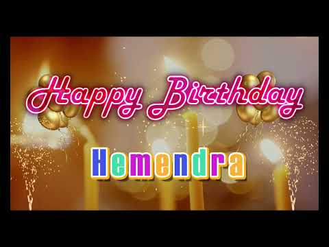 Special Happy Birthday Song for Hemendra