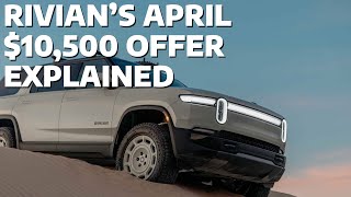 Rivian’s New April 2025 Lease Offer Gives You $10,500 to Trade In Any Vehicle