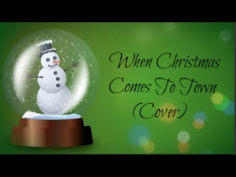When Christmas Comes To Town - Meagan Moore & Matthew Hall  (Cover) Danny