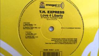 T.H. Express - Love 4 Liberty