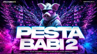 Download lagu PESTA BABI 2 FRANSISCAMUSIC X RISKI IRVAN NANDA mp3 Download lagu PESTA BABI 2 FRANSISCAMUSIC X RISKI IRVAN NANDA mp3