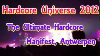 HARDCORE UNIVERSE 2012 - Life Blood Pain Death//Nothing Else Matter//Hc Machine//Demolition