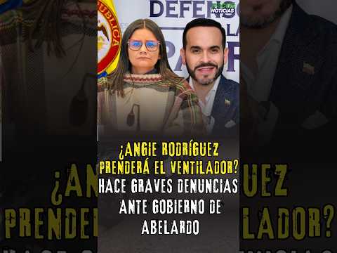(Exclusivo)ANGIE RODRÍGUEZ Prendió VENTILADOR? Hizo Graves DENUNCIAS ante GOBIERNO de ABELARDO #Focu
