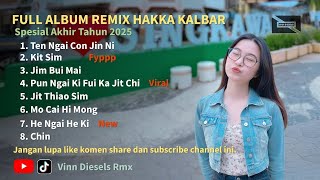 Download lagu FULL ALBUM REMIX HAKKA KALBAR ||  Spesial Akhir Tahun 2025 mp3